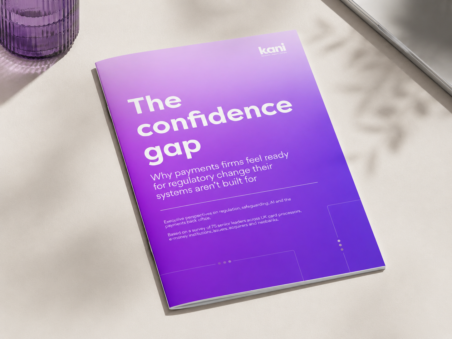 Cover of Kani's Confidence Gap whitepaper on payments compliance and regulatory change